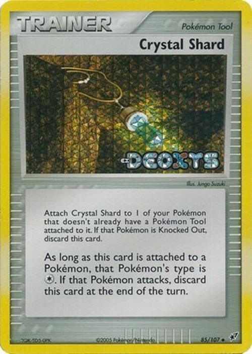 Crystal Shard (85/107) (Stamped) [EX: Deoxys] (Online Only)