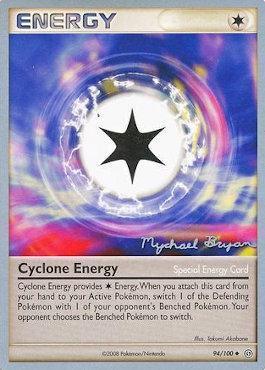 Cyclone Energy (94/100) (Happy Luck - Mychael Bryan) [World Championships 2010] (Online Only)