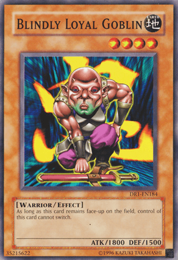 Blindly Loyal Goblin [DR1-EN184] Common (ONLINE ORDER ONLY)