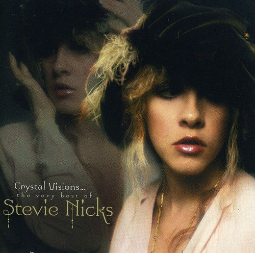 Crystal Visions: The Very Best Of Stevie Nicks [CD]