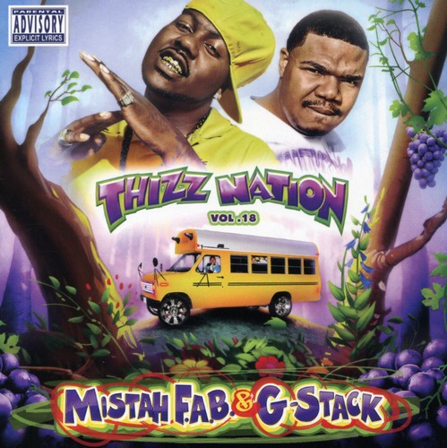 Thizz Nation, Vol. 18: Mistah Fab N G-Stack [CD]