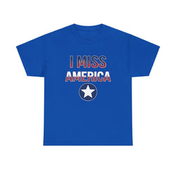 "I Miss America" Star Unisex Heavy Cotton Tee (ONLINE ORDER ONLY)