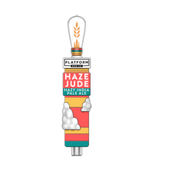 Haze Jude Tap Handle 2023 | Platform Beer Co. Tap Handle (Online Only)