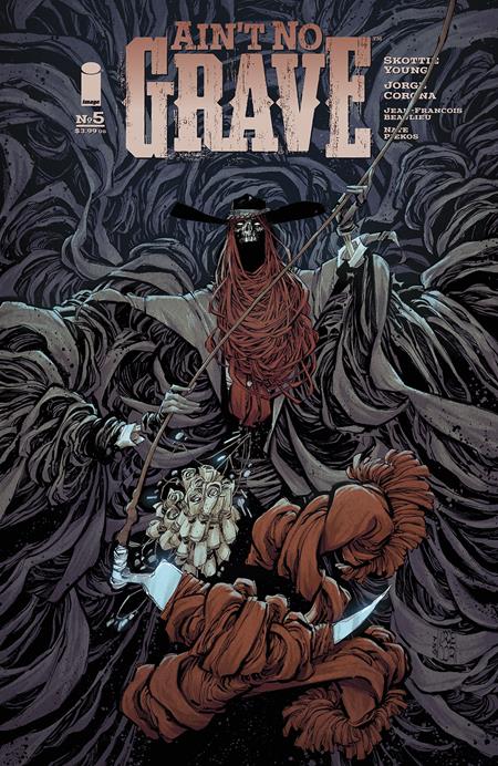 Aint No Grave #5 A (Of 5) Jorge Corona Skottie Young (09/11/2024) Image (ONLINE ORDER ONLY)