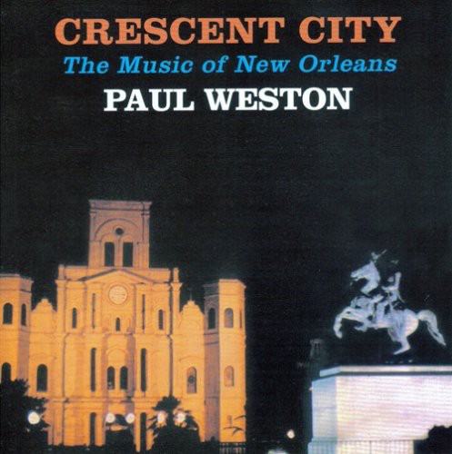 Cresent City: Music of New Orleans [CD]