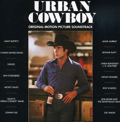 Urban Cowboy (Original Soundtrack) [CD]