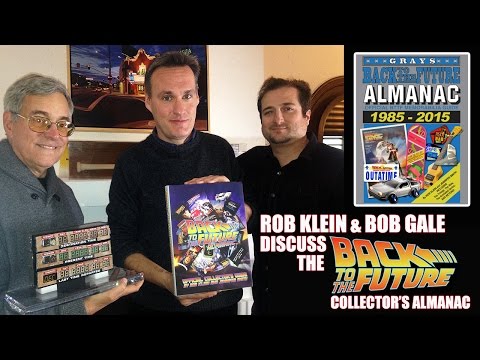Back to the Future Almanac: 1985-2015 Official Collector's Guide | by Rob Klein and Jennifer Smith [2014]