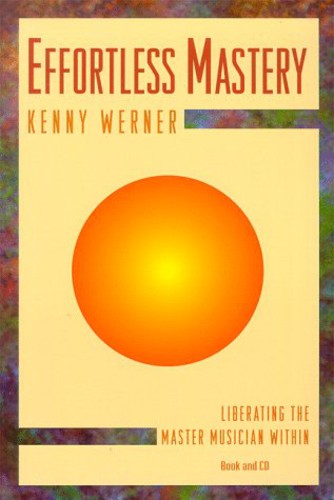 Effortless Mastery [CD]