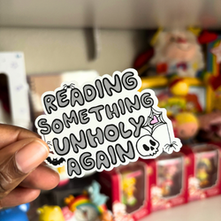 Reading Something Unholy | Sticker Die Cut (ONLINE ORDER ONLY)