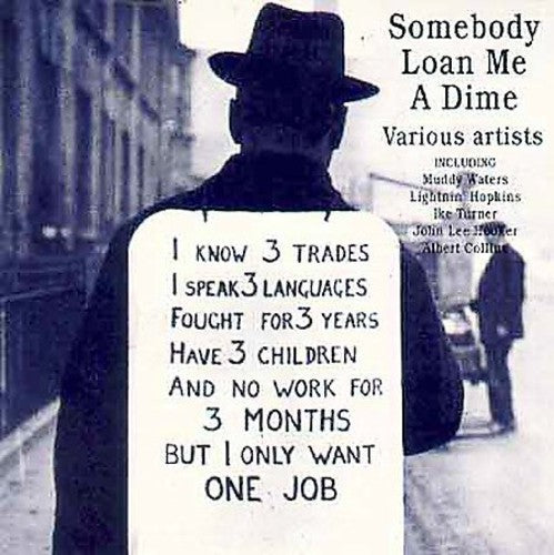 Somebody Loan Me A Dime [CD]