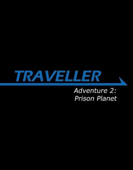 Adventure 2: Prison Planet (Online Only)