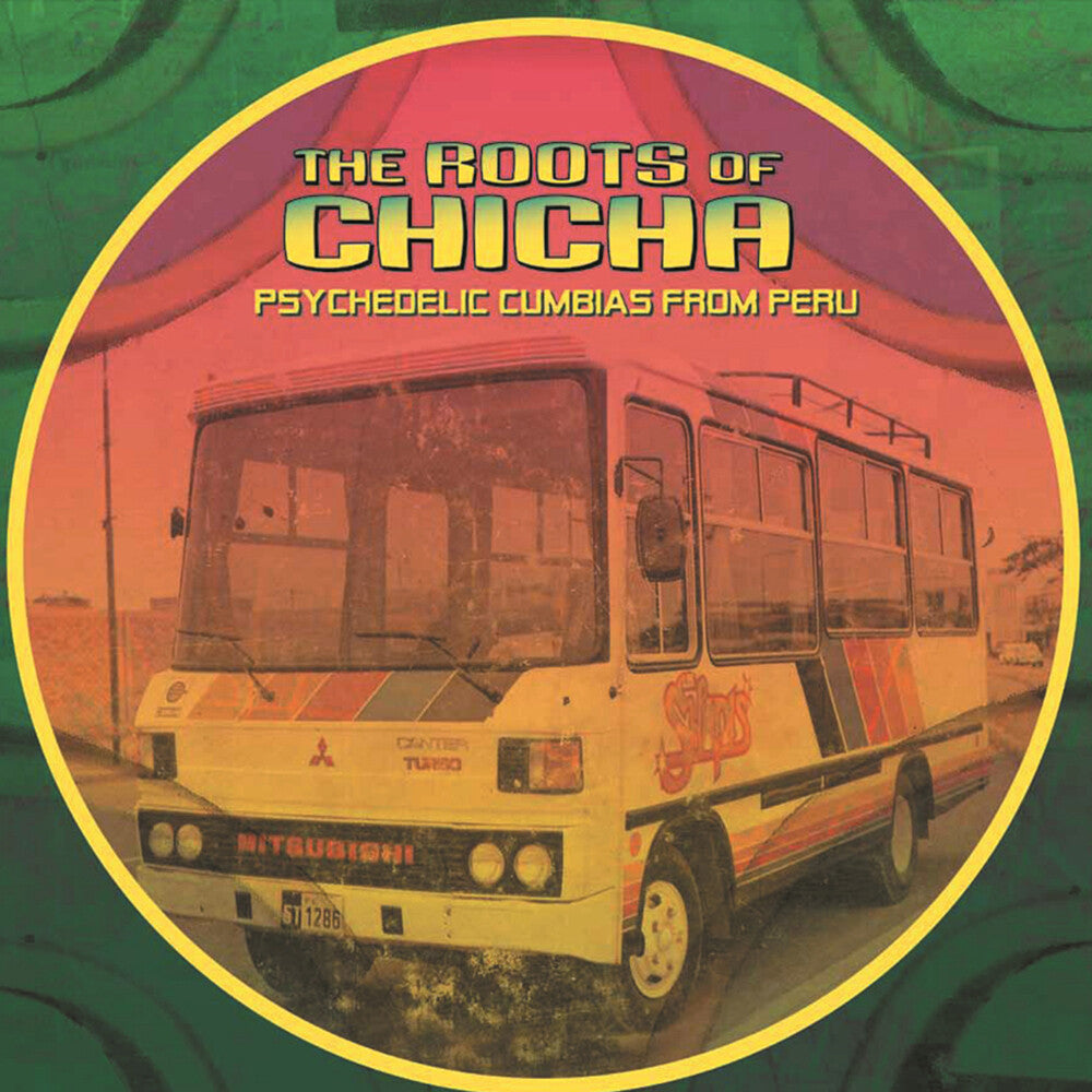 The Roots of Chicha [LP]