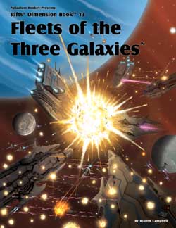 RIFTS Dimensional Book 13: Fleets of the Three Galaxies (Online Only)