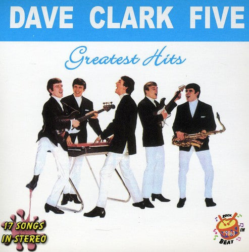 Greatest Hits Dave Clark Five [CD]