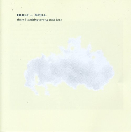 There's Nothing Wrong with Love [CD]