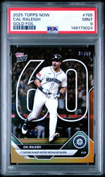 Graded 2025 Topps Now Cal Raleigh #765 Gold Foil /50 Baseball Card PSA 9 Mint