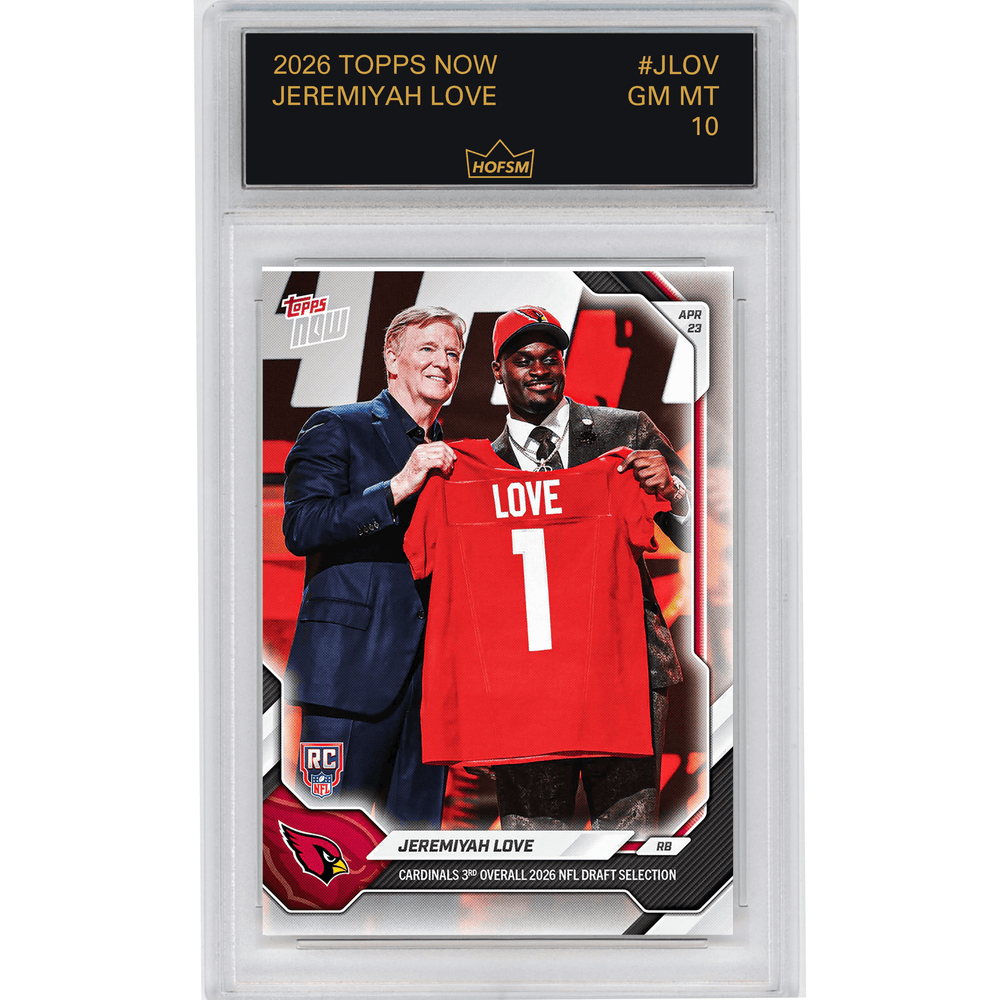 Graded 2026 Topps Now Jeremiyah Love #JLOV Cardinals 3rd Overall 2026 NFL Draft Selection Arizona Cardinals Rookie RC Football Card HOFSM 10 Gem Mint