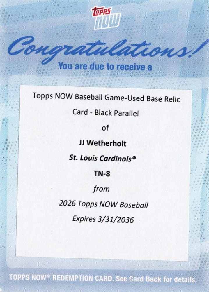 2026 Topps Now JJ Wetherholt #8 Black Base Relic /10 Opening Day, Debut Home Run is 1st for Team Since 1957 St Louis Cardinals Rookie RC Redemption Baseball Card