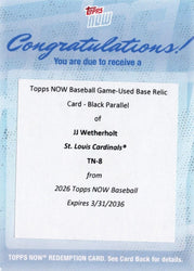 2026 Topps Now JJ Wetherholt #8 Black Base Relic /10 Opening Day, Debut Home Run is 1st for Team Since 1957 St Louis Cardinals Rookie RC Redemption Baseball Card