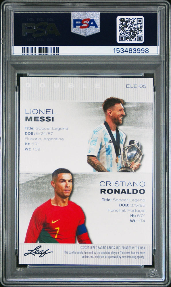 Graded 2024 Leaf Special Release Lionel Messi Cristiano Ronaldo #ELE05 Exclusive Legends Edition Soccer Card PSA 10 Gem Mint