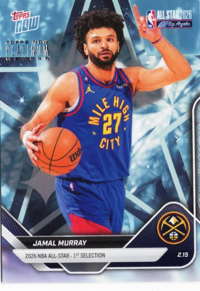 2025 Topps Now Jamal Murray #AS20 Platinum Member Stamp 2026 NBA All Star 1st Selection Denver Nuggets Basketball Card