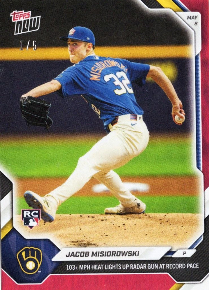 2026 Topps Now Jacob Misiorowski #178 Red Foil /5 103+ MPH Heat Lights Up Radar Gun At Record Pace Milwaukee Brewers Rookie RC Baseball Card