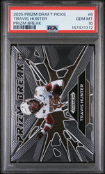 Graded 2025 Panini Prizm Draft Picks Travis Hunter #6 Prizm Break Rookie RC Football Card PSA 10 Gem Mint