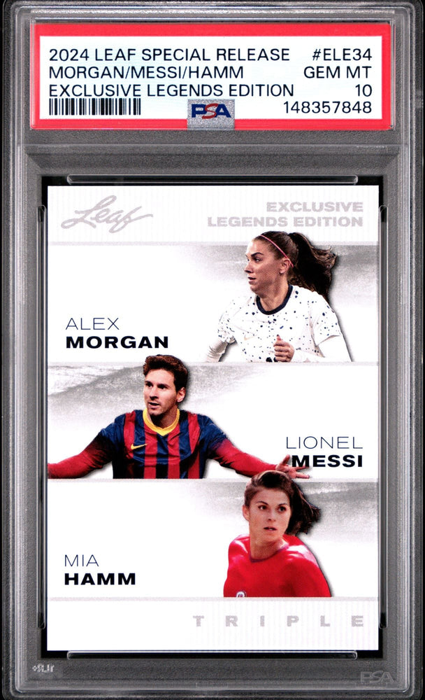 Graded 2024 Leaf Special Release Lionel Messi Alex Morgan Mia Hamm #ELE34 Exclusive Legends Edition Soccer Card PSA 10 Gem Mint