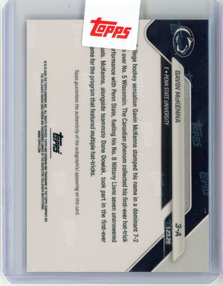 2026 Topps Bowman U Now Gavin McKenna #3A Black Auto /10 Records 1st Collegiate Hattrick Penn State Nittany Lions Rookie RC Hockey Card