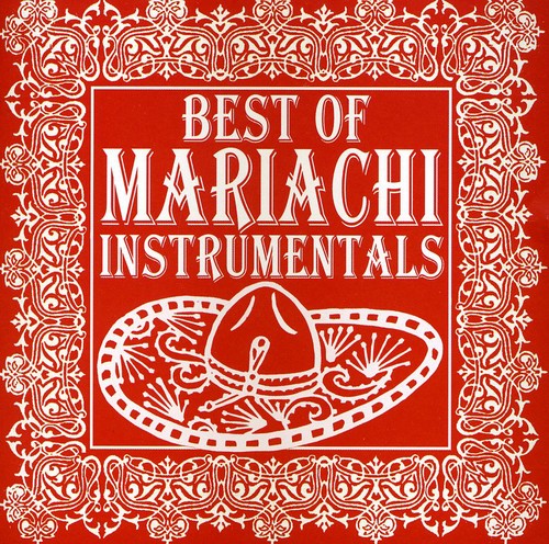 Best of Mariachi Instrumentals [CD]