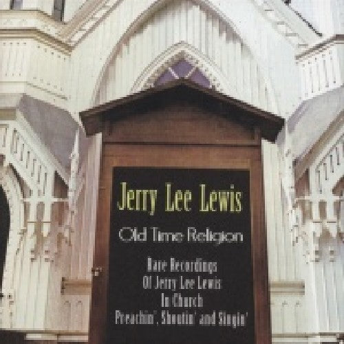 Old Time Religion-Rare Recordings Of Jerry Lee Lew [Import]