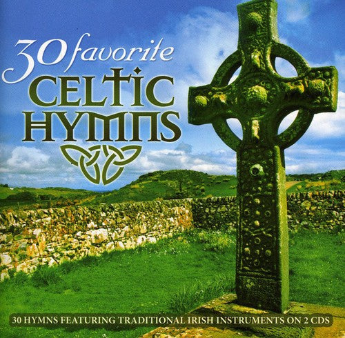 30 Favorite Celtic Hymns [2 CD]