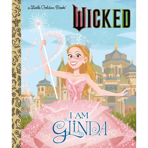 I Am Glinda (Universal Pictures Wicked) - Hardcover (ONLINE ORDER ONLY)