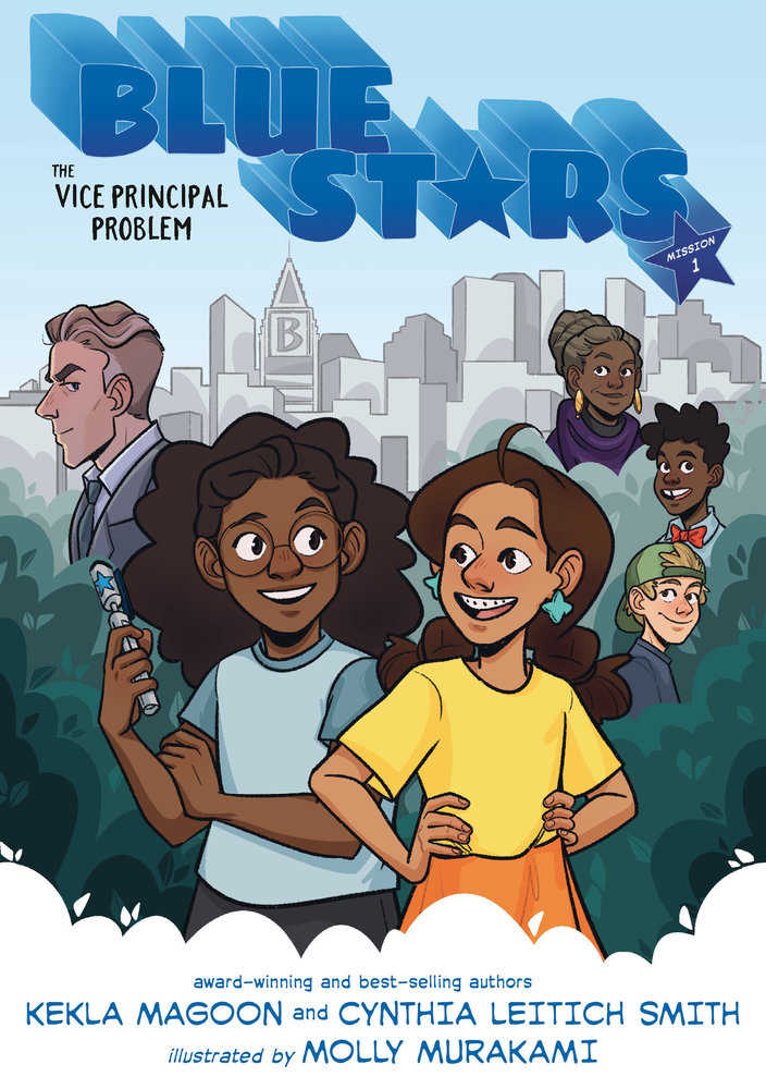 Blue Stars: Mission One: The Vice Principal Problem: A Graphic Novel (Online Order Only)
