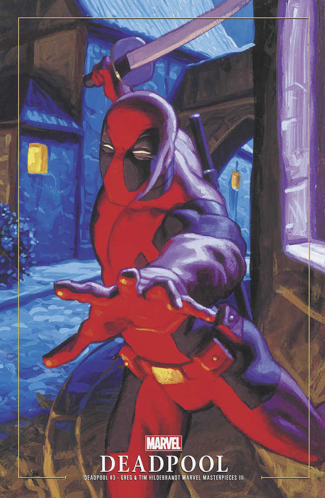 Deadpool #3 Greg And Tim Hildebrandt Deadpool Marvel Masterpieces III Variant (ONLINE ORDER ONLY)