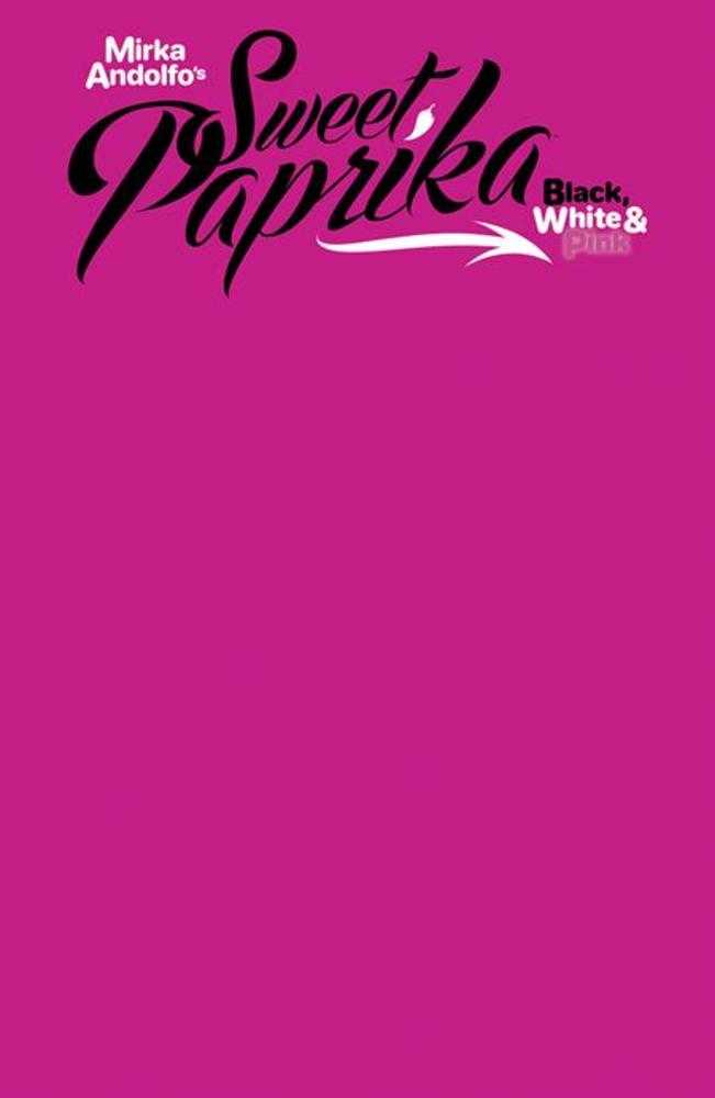 Mirka Andolfo's Sweet Paprika Black, White & Pink (2023) #2F (Online Order Only)