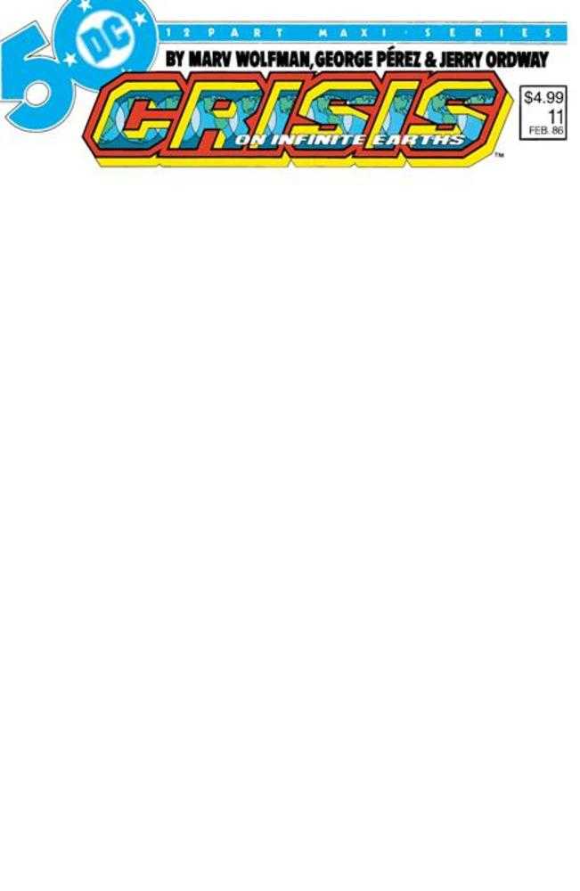 Crisis On Infinite Earths #11 Facsimile Edition Cover C Blank Card Stock Variant (Online Order Only)