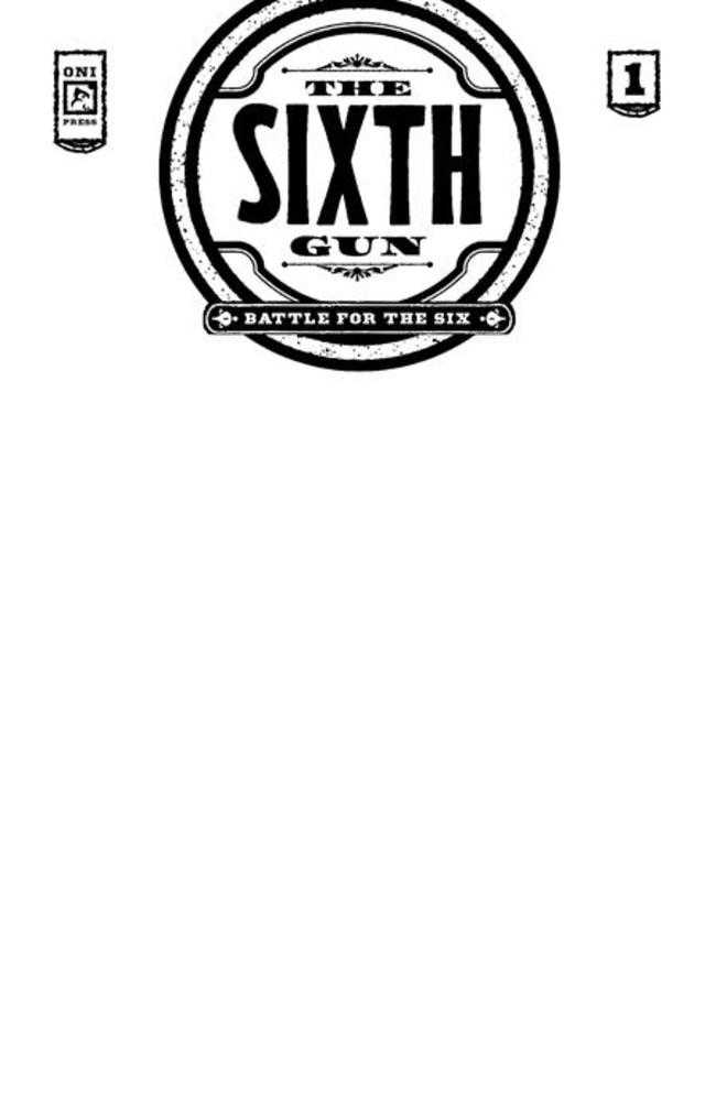 Sixth Gun Battle For The Six #1 (Of 3) Cover C Blank Sketch Variant (ONLINE ORDER ONLY)