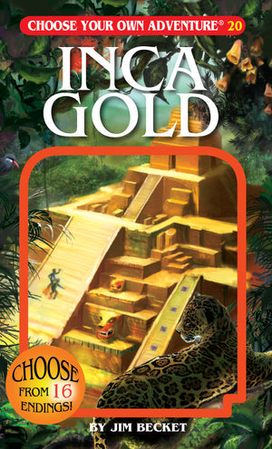 Choose Your Own Adventure: 20 Inca Gold