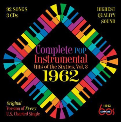 Complete Pop Instrumental Hits Of The Sixties, Vol. 3: 1962 [3 CD]