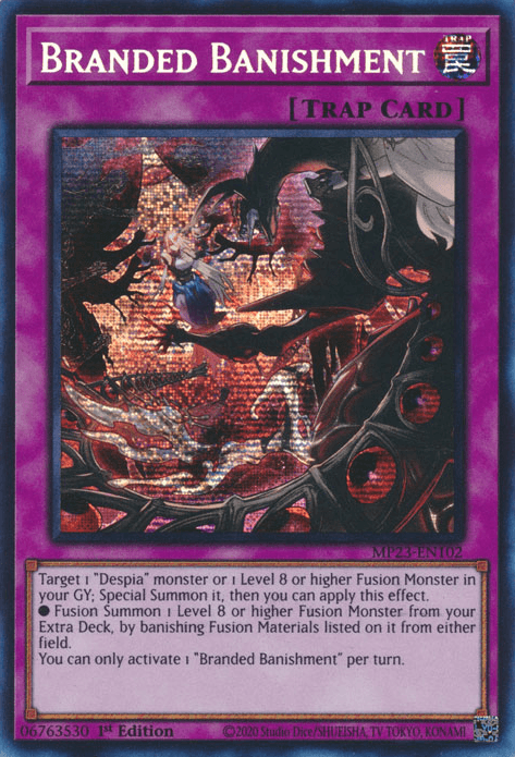 Branded Banishment [MP23-EN102] Prismatic Secret Rare (ONLINE ORDER ONLY)