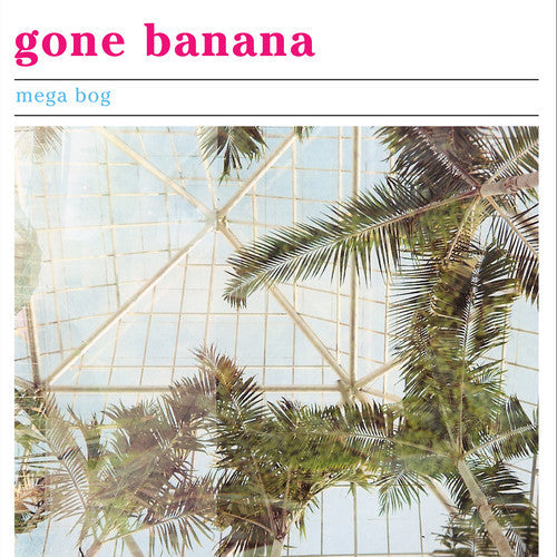 Gone Banana [Vinyl]