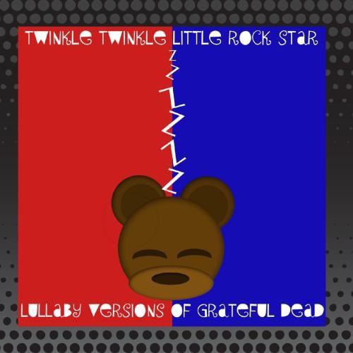 Lullaby Renditions of Grateful Dead [LP]
