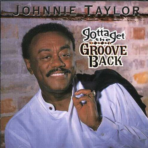 Gotta Get the Groove Back [CD]