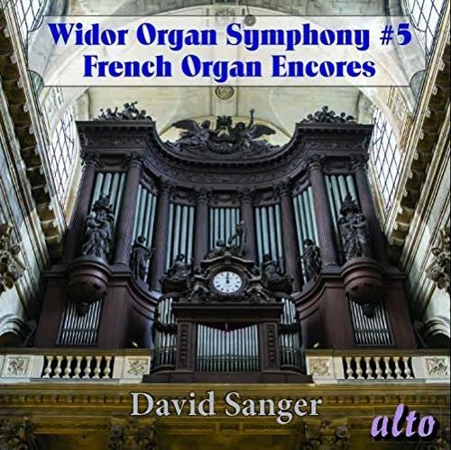 WIDOR: Organ Symphony No. 5, Excerpts Syms 6 & 8, Romantic French Organ Encores [CD]