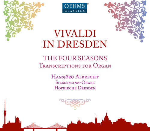 Vivaldi in Dresden - The Four Seasons, Transcriptions for Organ [CD]
