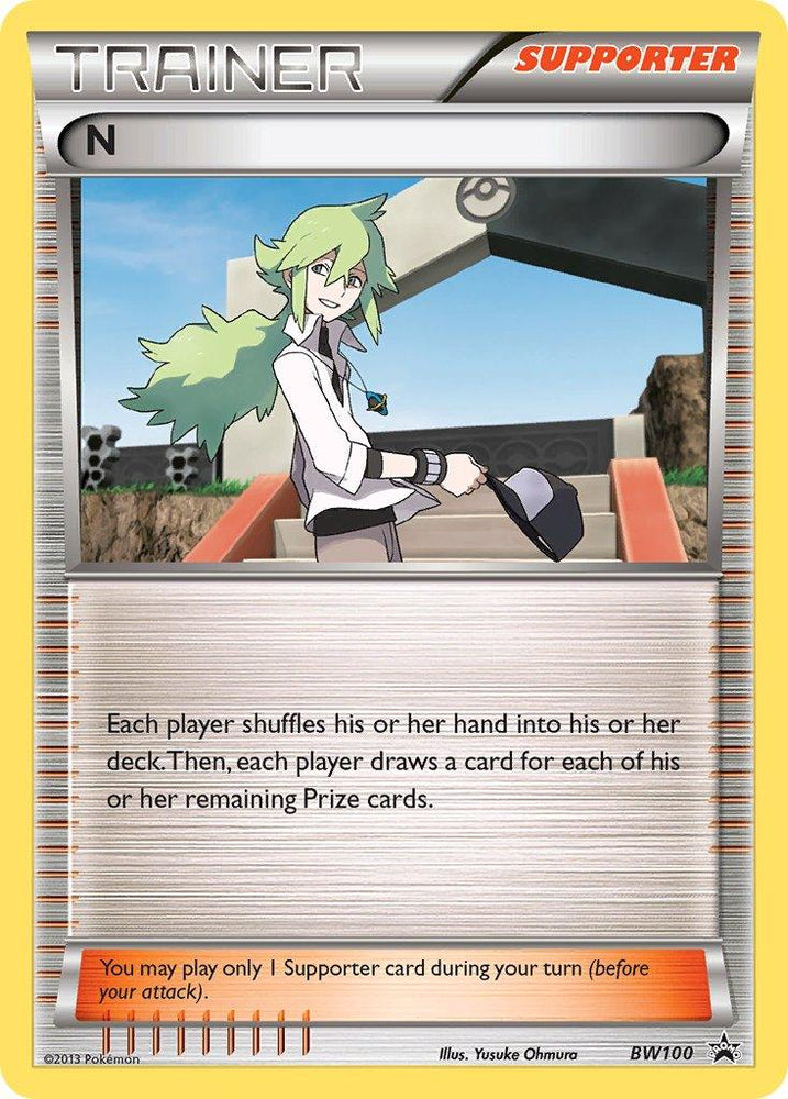 N (BW100) (League Promo) (Supporter Battle Arena Deck Exclusive) (Theme Deck Exclusive) [Black & White: Black Star Promos] (Online Only)