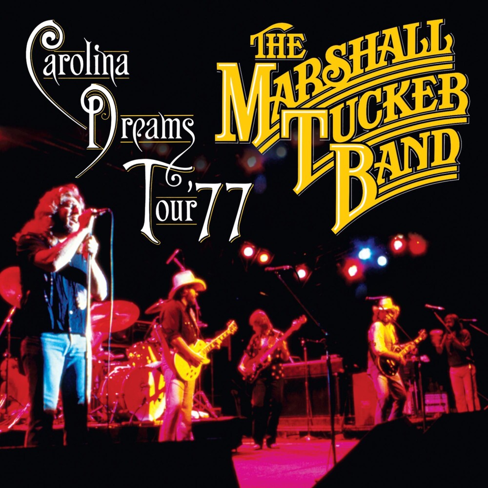 Carolina Dreams Tour '77 [CD]