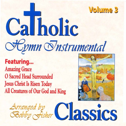 Catholic Classics 3 [CD]