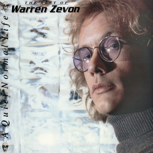 A Quiet Normal Life: The Best Of Warren Zevon [Vinyl]